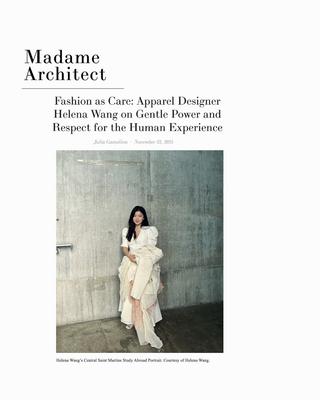 Madame Architect: Fashion as Care